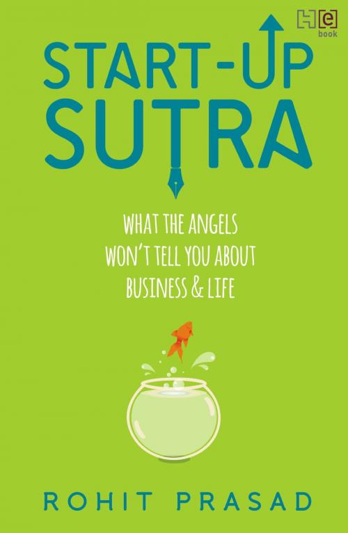 Cover of the book Start-Up Sutra by Rohit Prasad, Hachette India