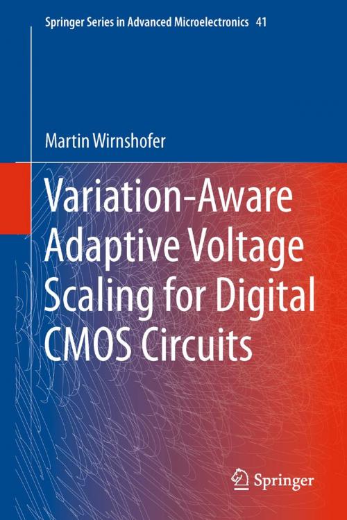 Cover of the book Variation-Aware Adaptive Voltage Scaling for Digital CMOS Circuits by Martin Wirnshofer, Springer Netherlands