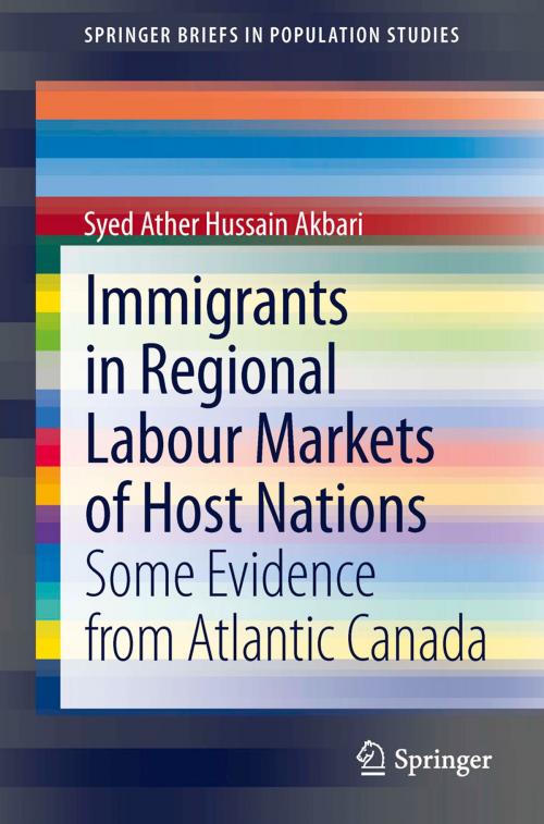 Cover of the book Immigrants in Regional Labour Markets of Host Nations by Syed Ather Hussain Akbari, Springer Netherlands