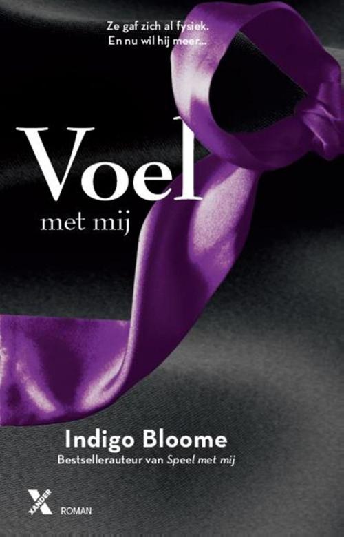 Cover of the book Voel met mij by Indigo Bloome, Xander Uitgevers B.V.