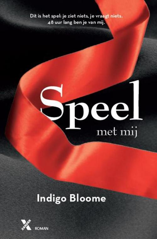 Cover of the book Speel met mij by Indigo Bloome, Xander Uitgevers B.V.