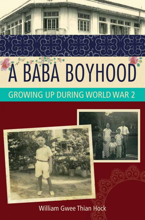 Cover of the book A Baba Boyhood by William Gwee, Marshall Cavendish International