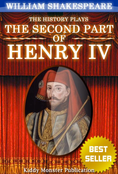 Cover of the book Henry IV, part 2 By William Shakespeare by William Shakespeare, Kiddy Monster Publication