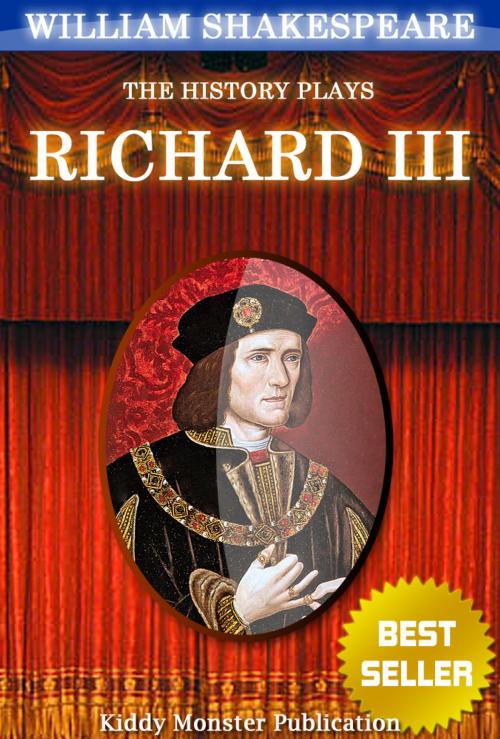 Cover of the book Richard III By William Shakespeare by William Shakespeare, Kiddy Monster Publication