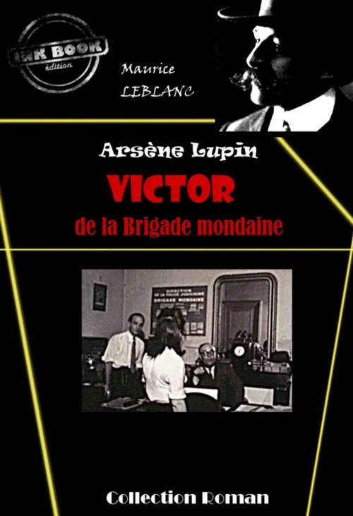 Cover of the book Victor, de la brigade mondaine by Maurice Leblanc, Ink book