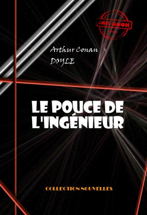 Cover of the book Le pouce de l'ingénieur by Arthur Conan Doyle, Ink book