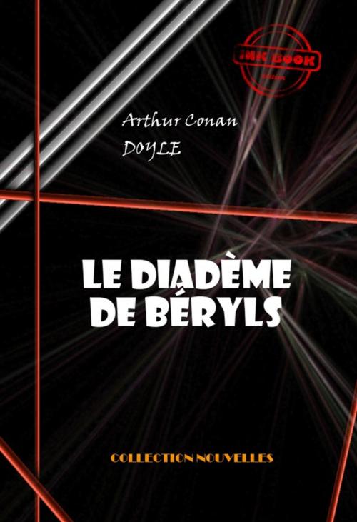 Cover of the book Le diadème de béryls by Arthur Conan Doyle, Ink book