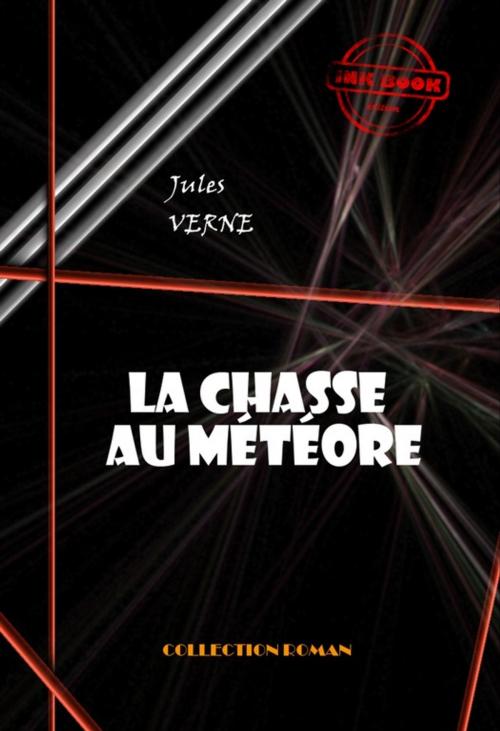 Cover of the book La Chasse au météore by Jules Verne, Ink book