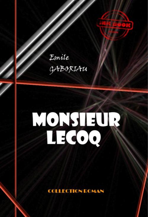 Cover of the book Monsieur Lecoq by Émile Gaboriau, Ink book