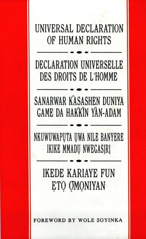 Cover of the book Universal Declaration of Human Rights: English, French, Hausa, Igbo and Yoruba by Wole Soyinka, IFRA-Nigeria
