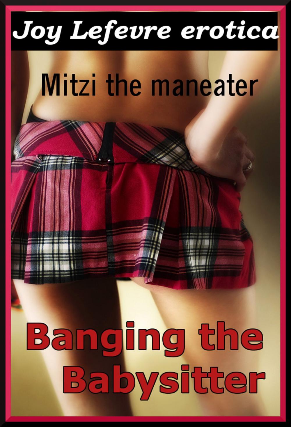 Big bigCover of Banging the Babysitter: Mitzi the Maneater
