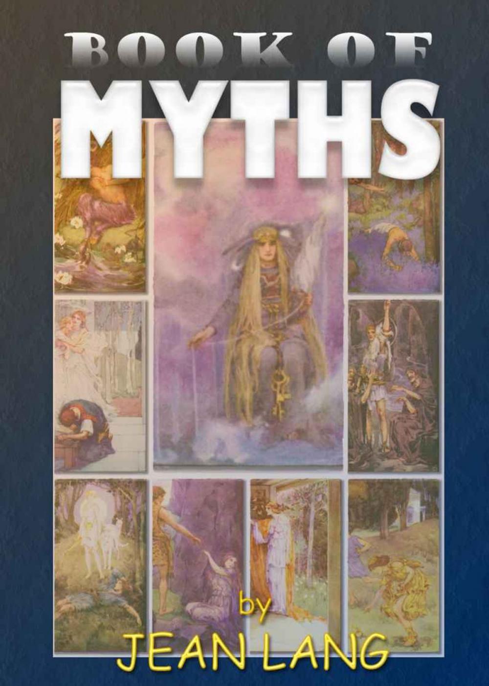 Big bigCover of A Book of Myths