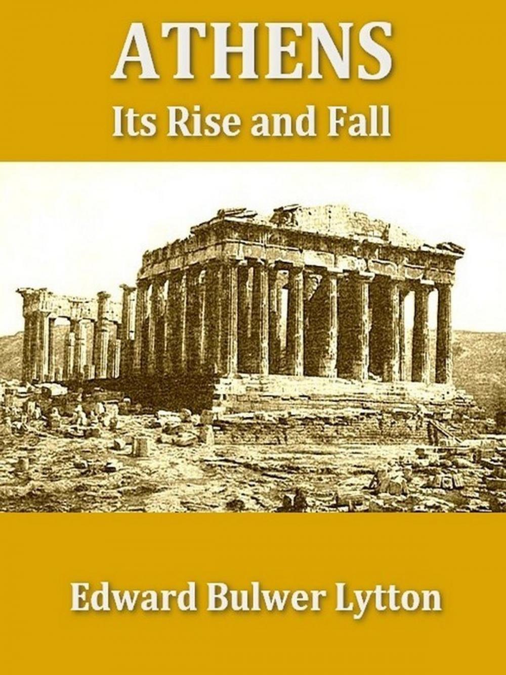 Big bigCover of Athens: Its Rise and Fall, Books I-V, Complete