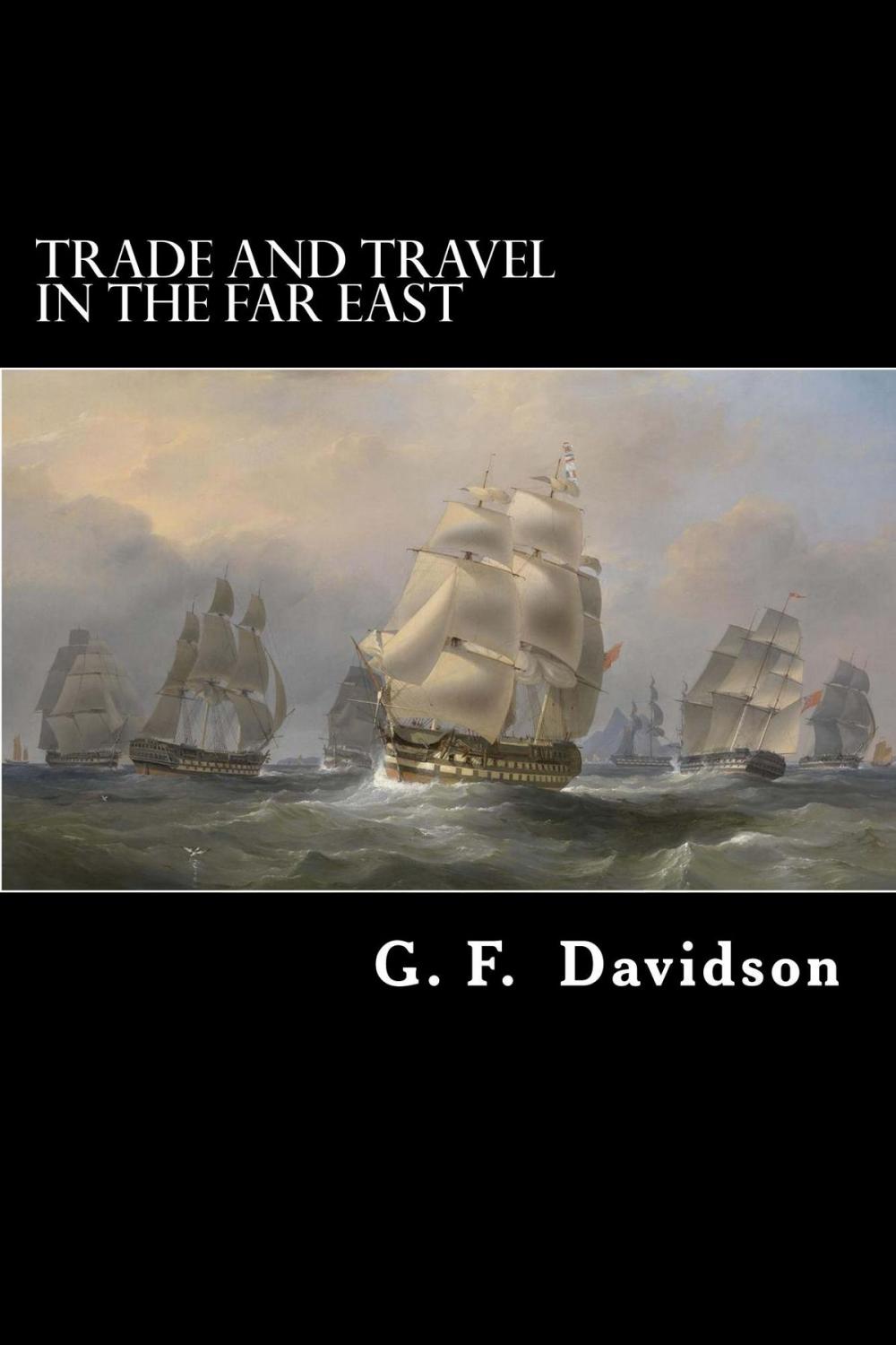 Big bigCover of Trade and Travel in the Far East