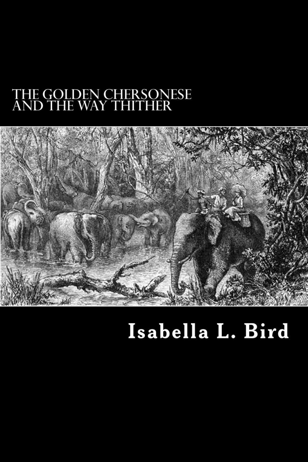 Big bigCover of The Golden Chersonese and the Way Thither
