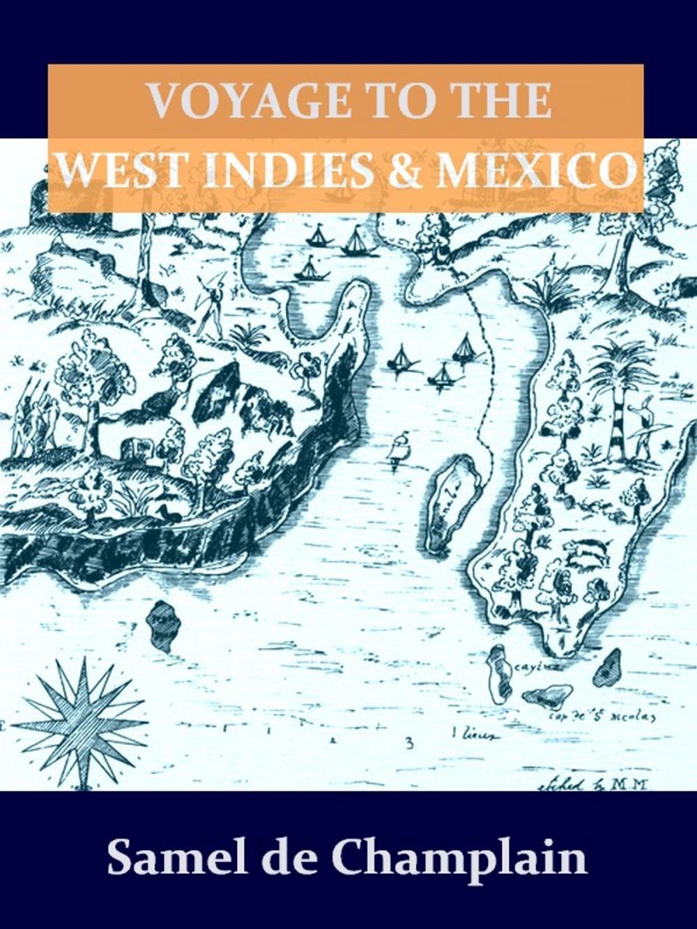 Big bigCover of Voyage to the West Indies and Mexico [Illustrated]