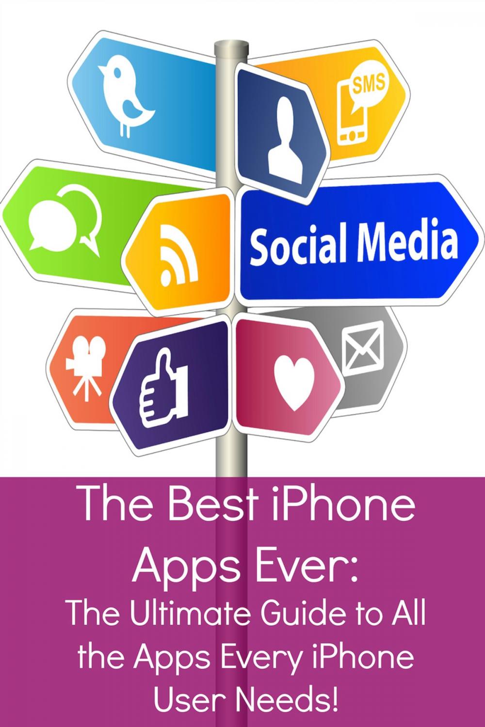 Big bigCover of The Best iPhone Apps Ever