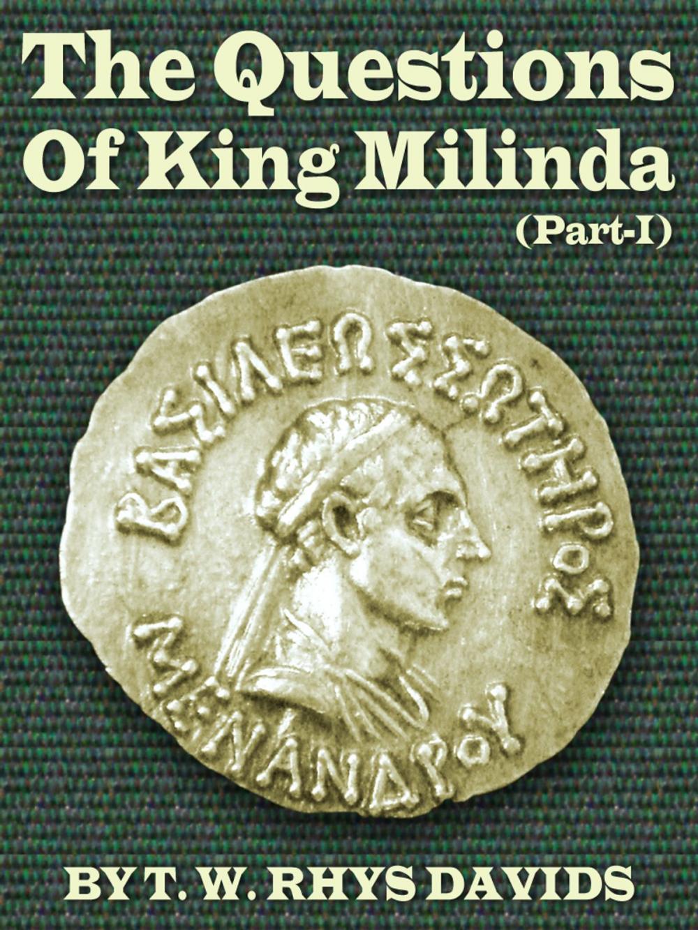 Big bigCover of The Questions Of King Milinda Part I