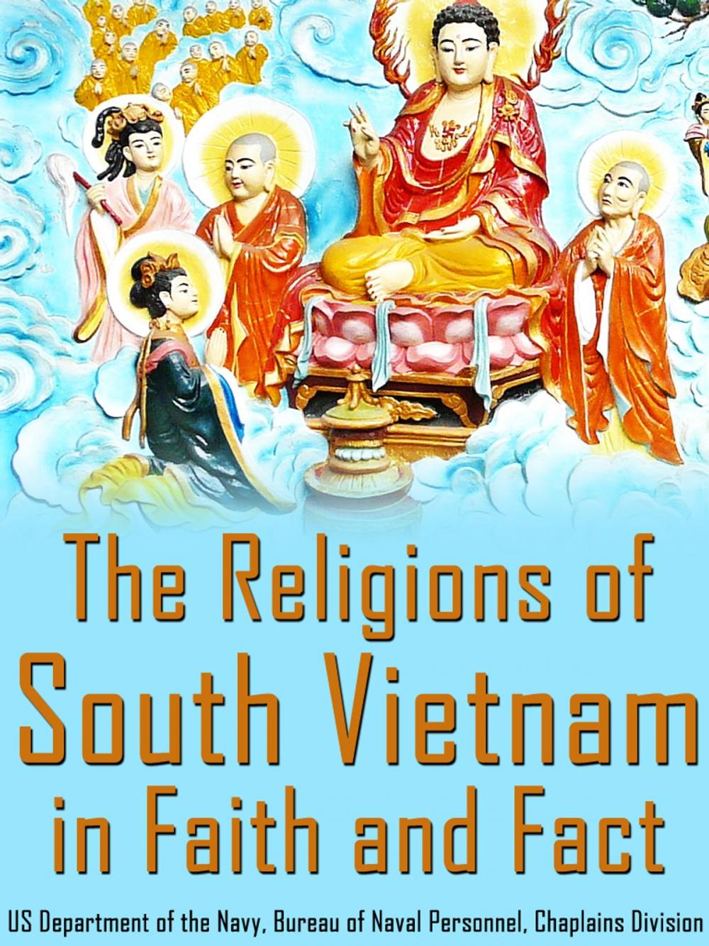 Big bigCover of The Religions Of South Vietnam In Faith And Fact