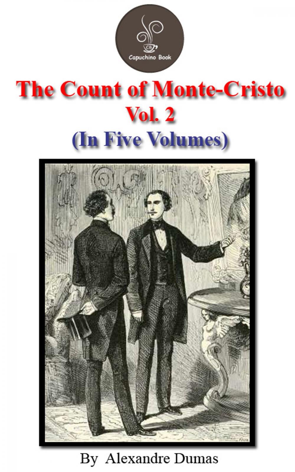 Big bigCover of The count of Monte Cristo Vol.2 by Alexandre Dumas