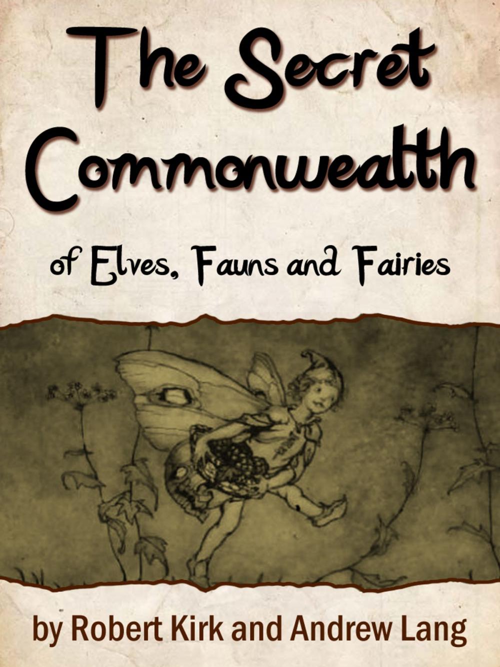 Big bigCover of The Secret Commonwealth Of Elves, Fauns And Fairi