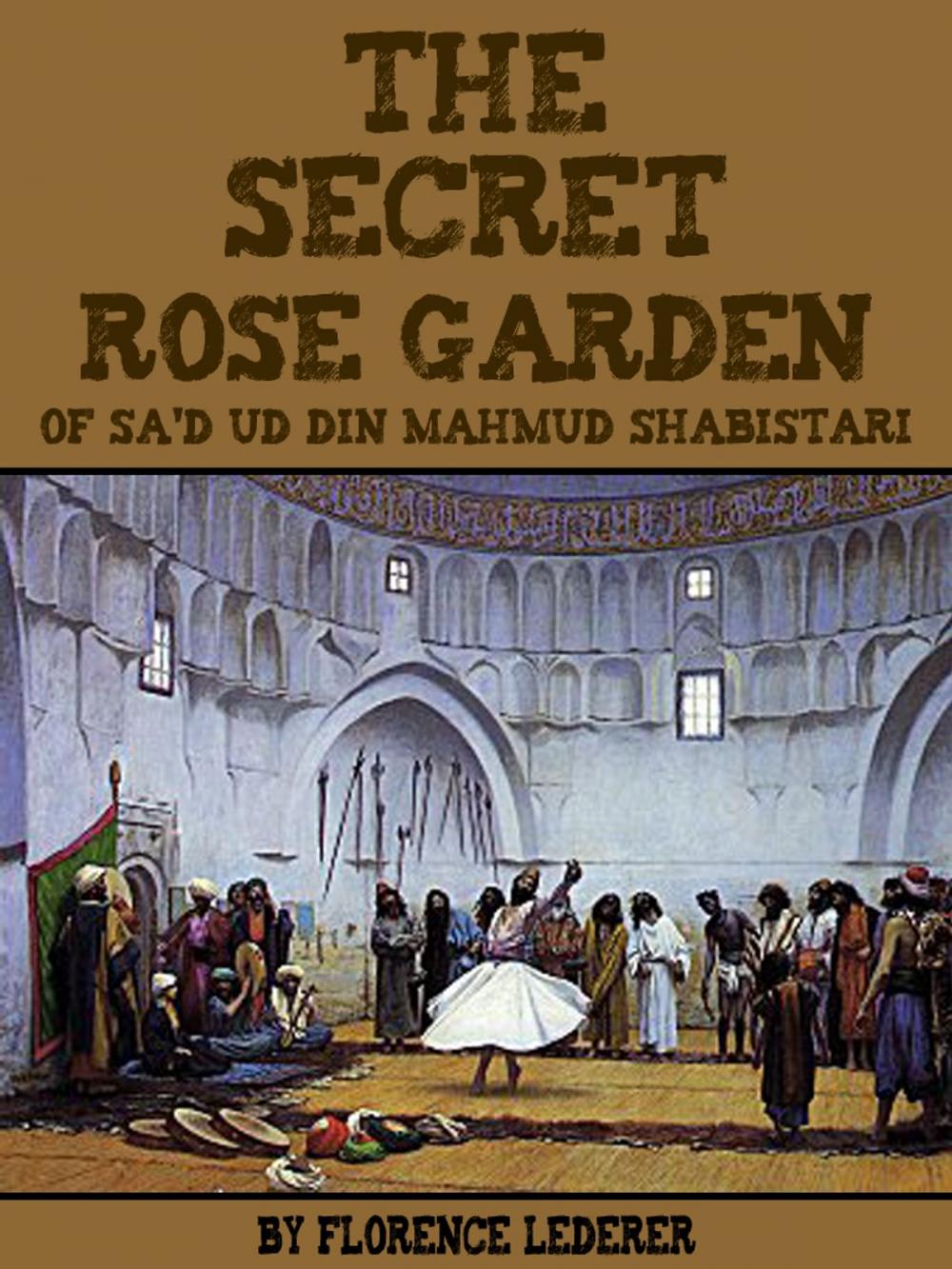 Big bigCover of The Secret Rose Garden