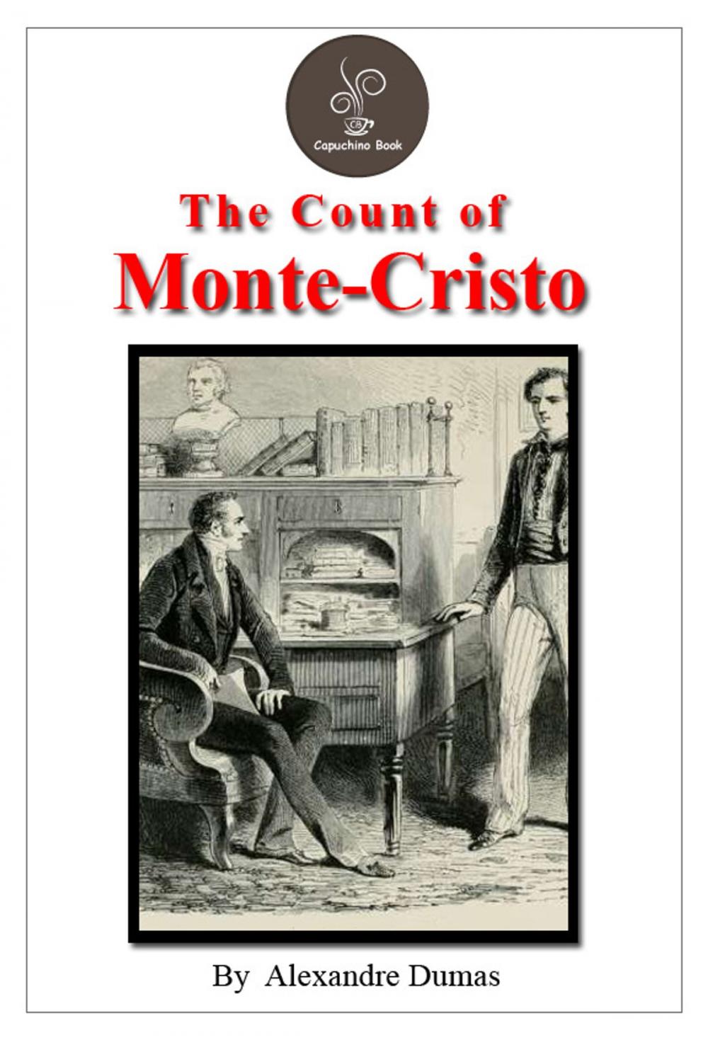 Big bigCover of The count of Monte Cristo by Alexandre Dumas (FREE Audiobook Included!)