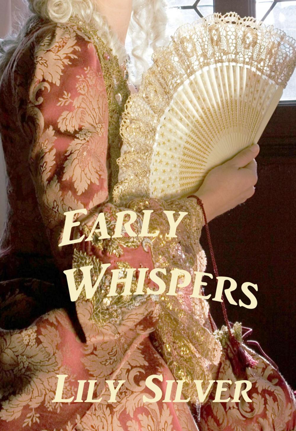 Big bigCover of Early Whispers: The Rise of Feminist Thought in 18th Century America