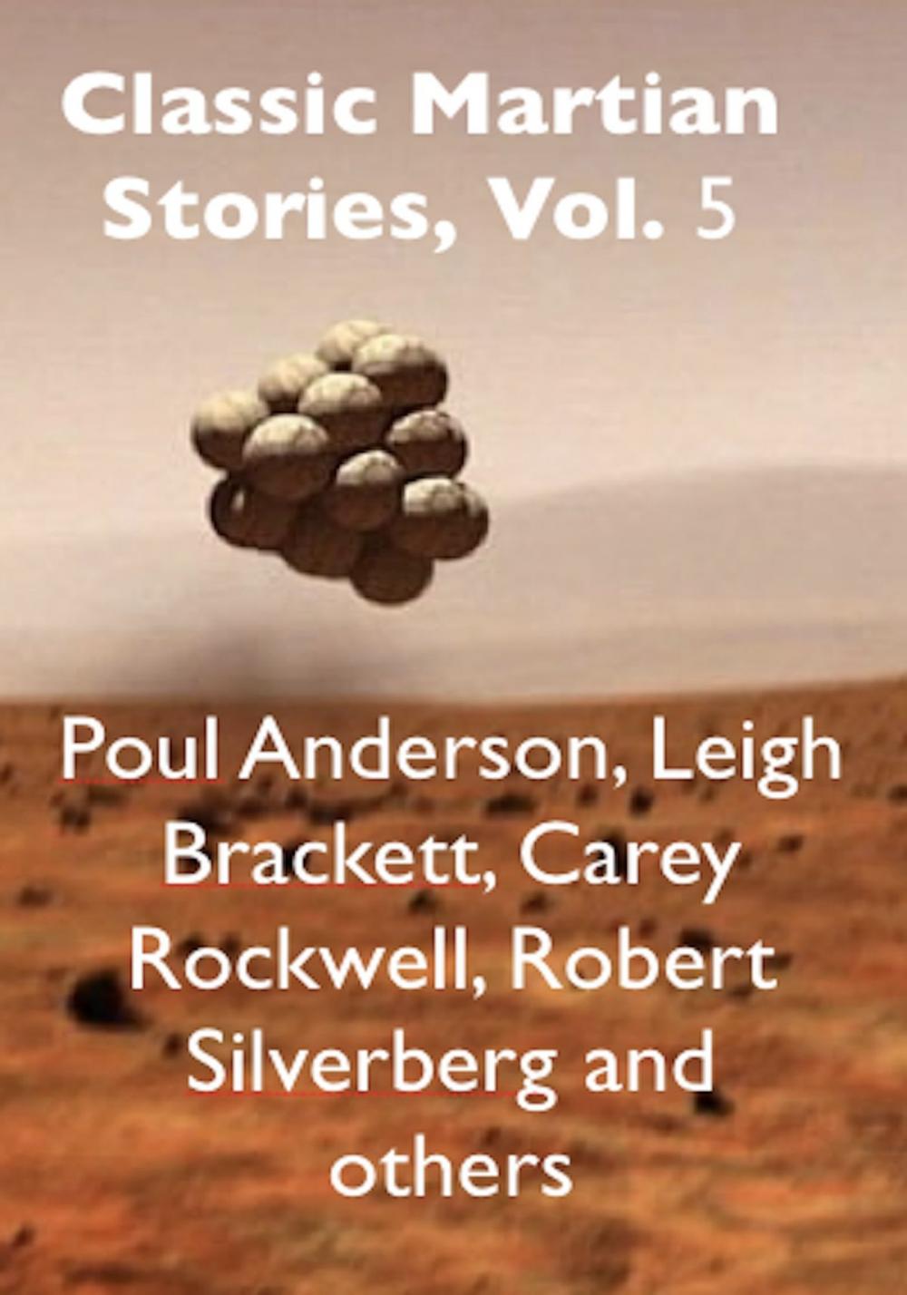 Big bigCover of Classic Martian Stories, Vol. 5