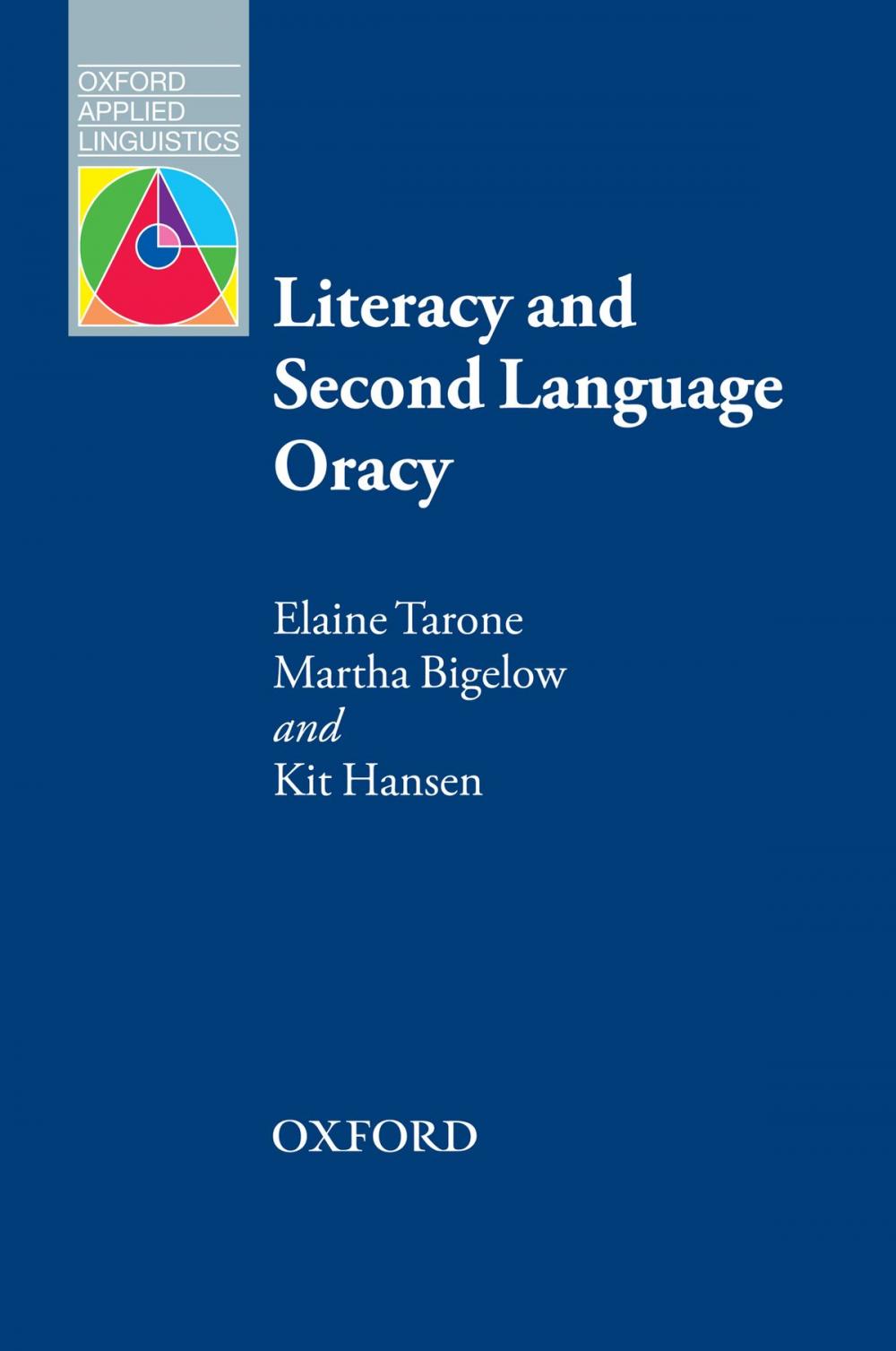 Big bigCover of Literacy and Second Language Oracy - Oxford Applied Linguistics