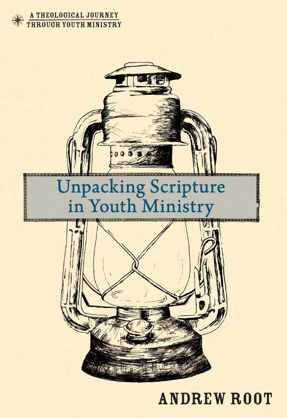 Big bigCover of Unpacking Scripture in Youth Ministry