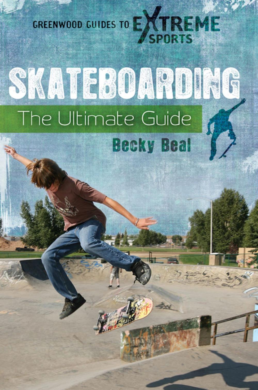 Big bigCover of Skateboarding: The Ultimate Guide