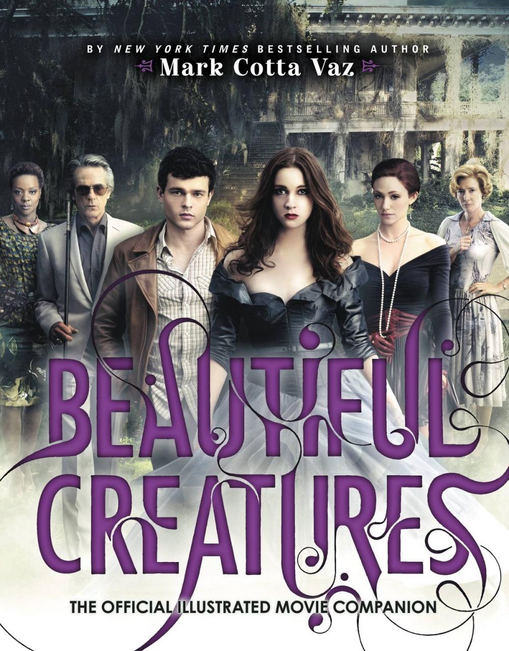 Big bigCover of Beautiful Creatures The Official Illustrated Movie Companion