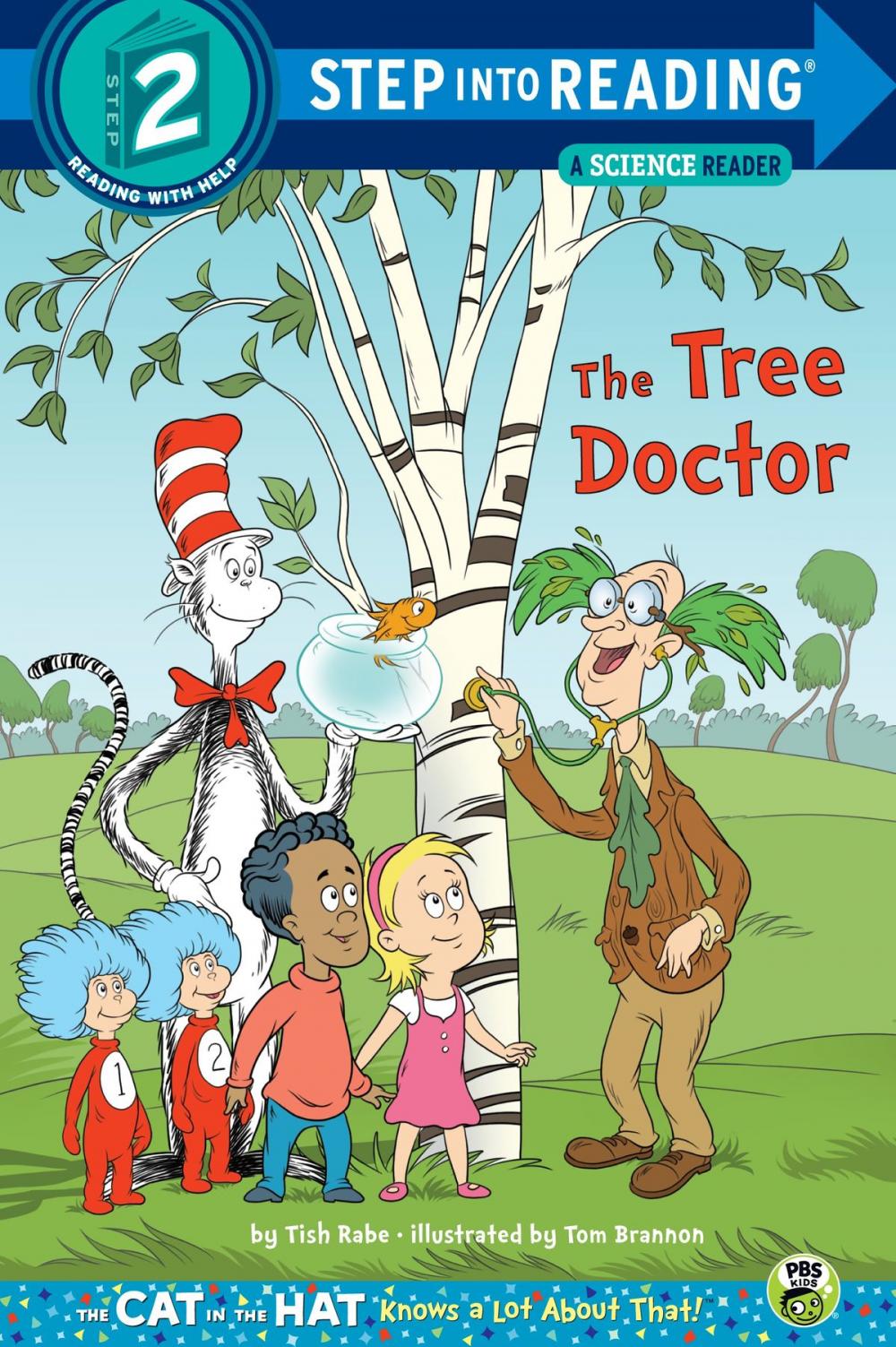 Big bigCover of The Tree Doctor (Dr. Seuss/Cat in the Hat)