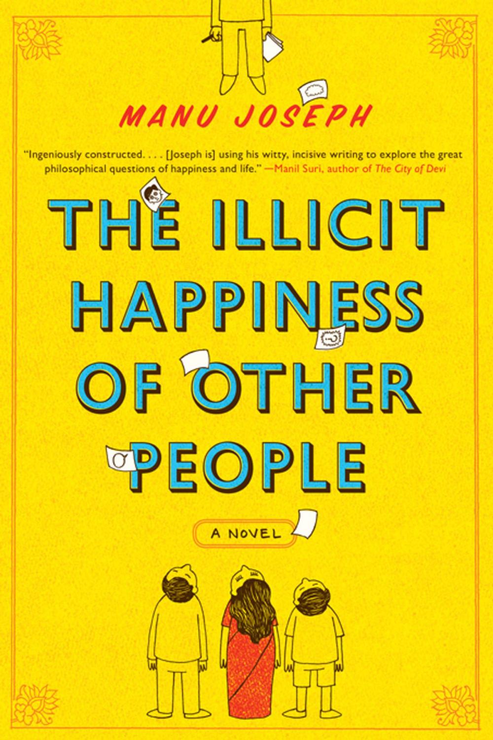 Big bigCover of The Illicit Happiness of Other People: A Novel