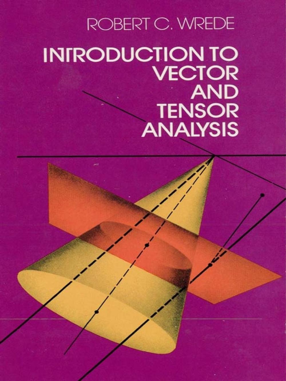 Big bigCover of Introduction to Vector and Tensor Analysis