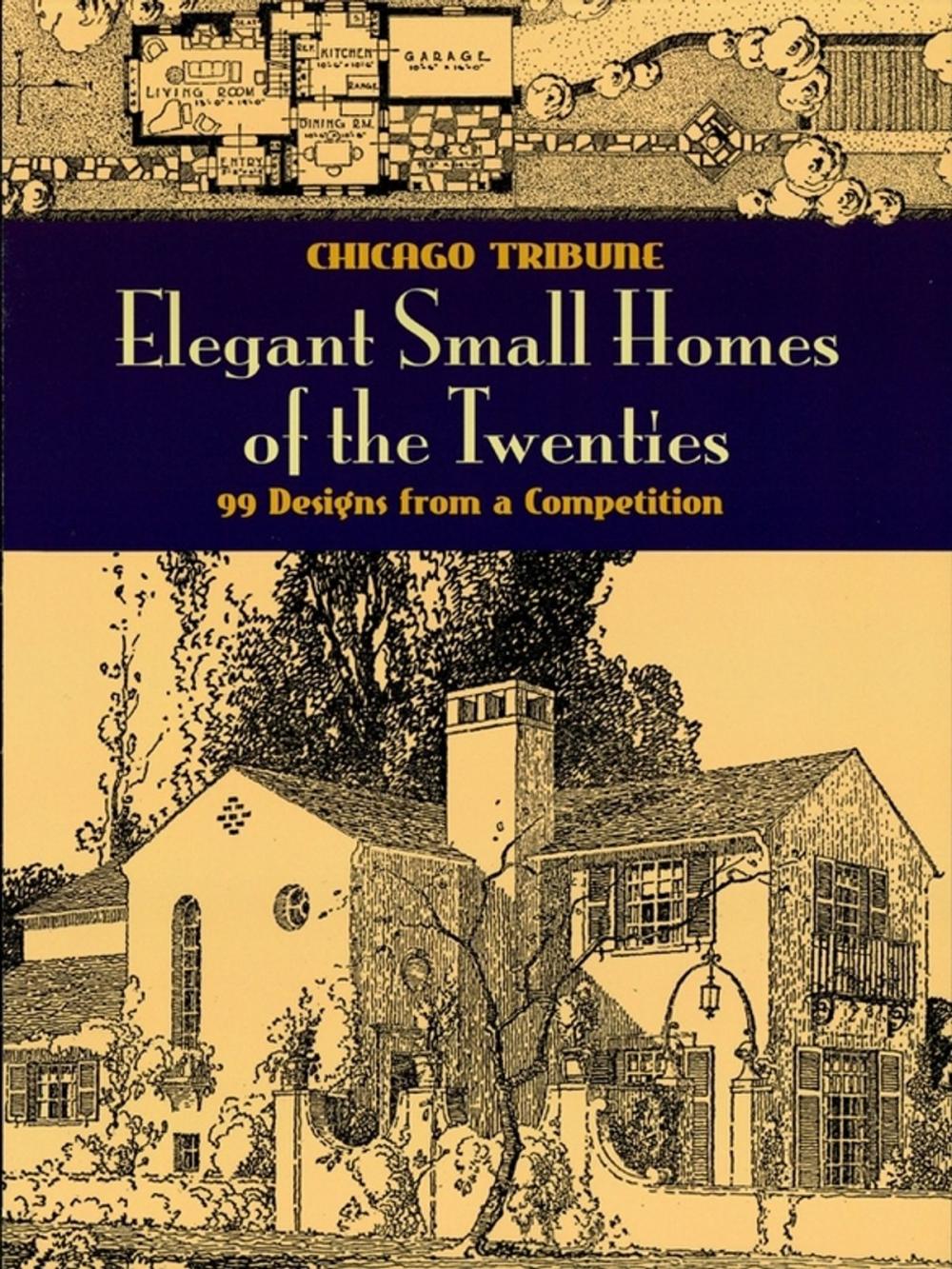 Big bigCover of Elegant Small Homes of the Twenties