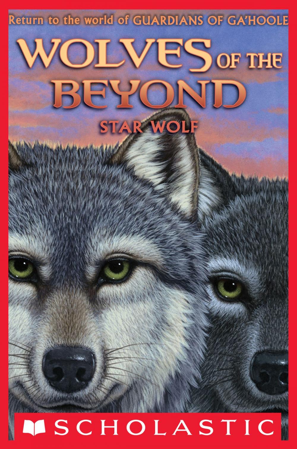 Big bigCover of Wolves of the Beyond #6: Star Wolf