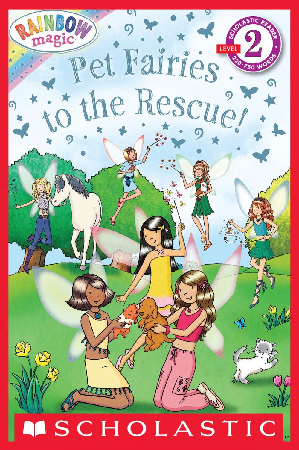 Big bigCover of Scholastic Reader Level 2: Rainbow Magic: Pet Fairies to the Rescue!