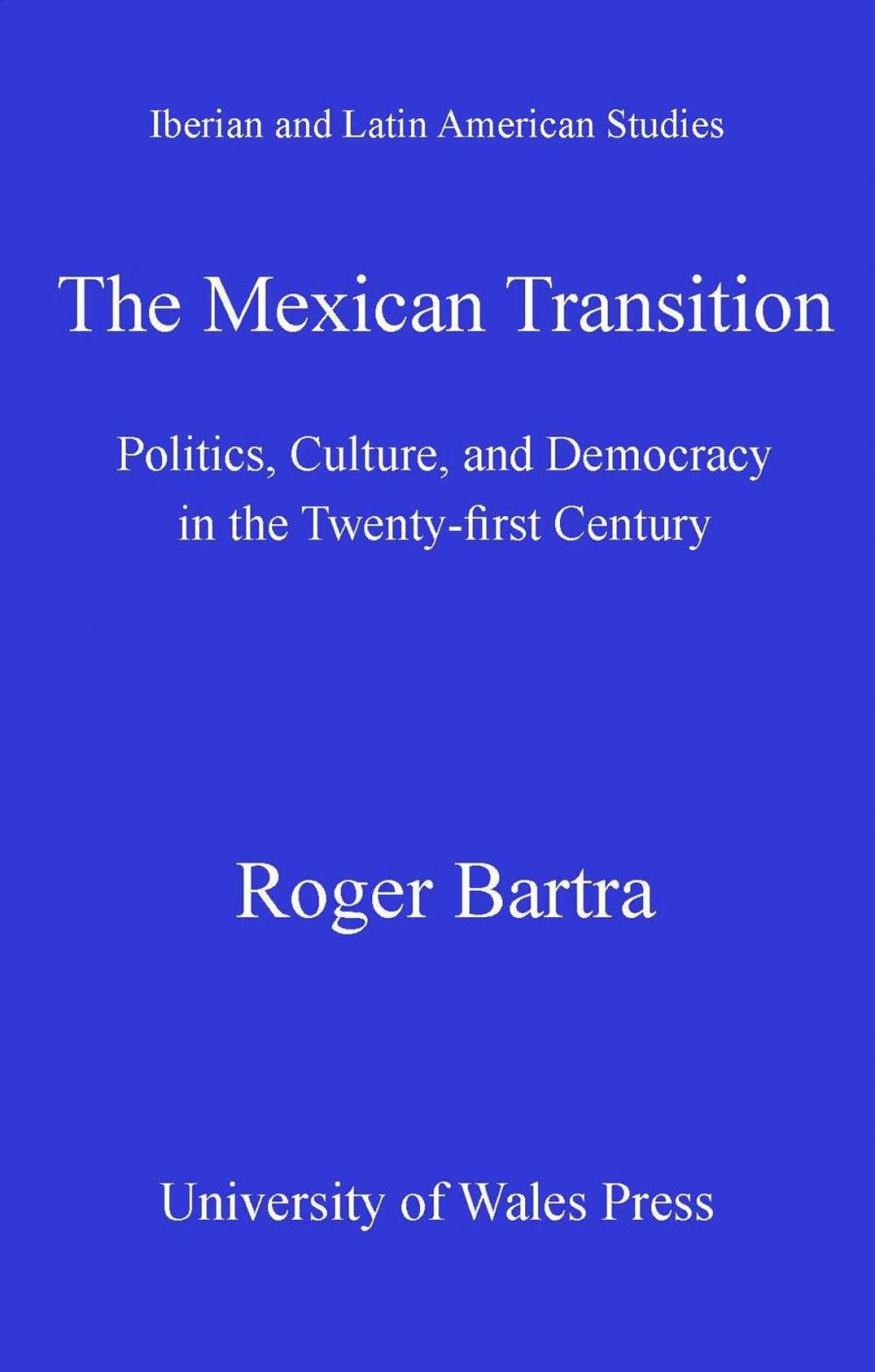 Big bigCover of The Mexican Transition