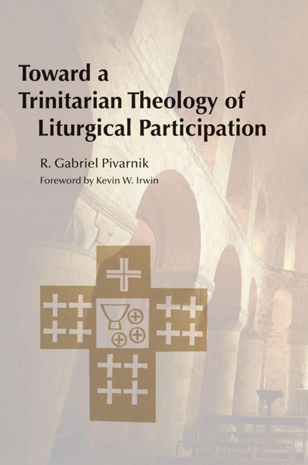 Big bigCover of Toward a Trinitarian Theology of Liturgical Participation