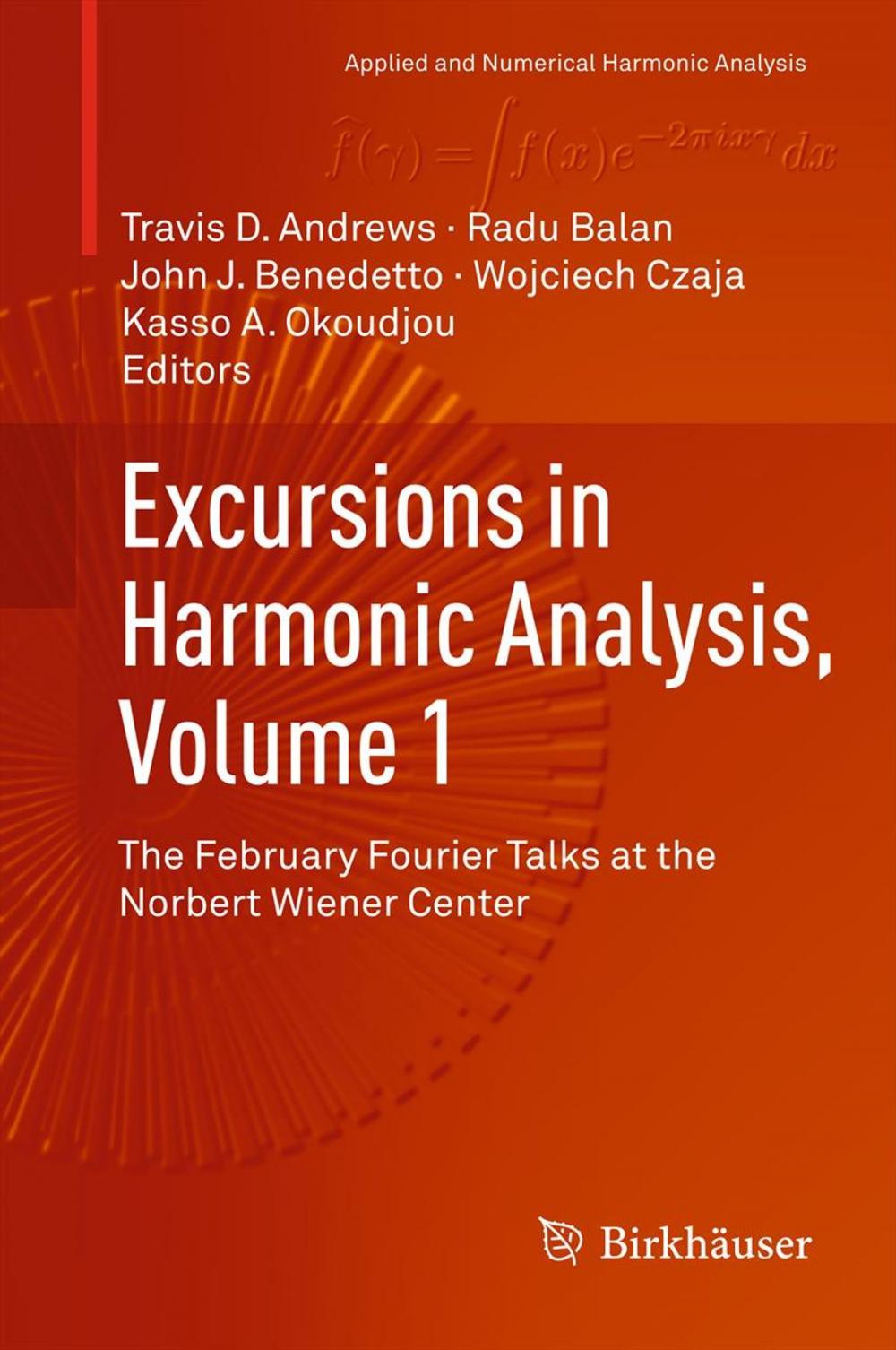 Big bigCover of Excursions in Harmonic Analysis, Volume 1
