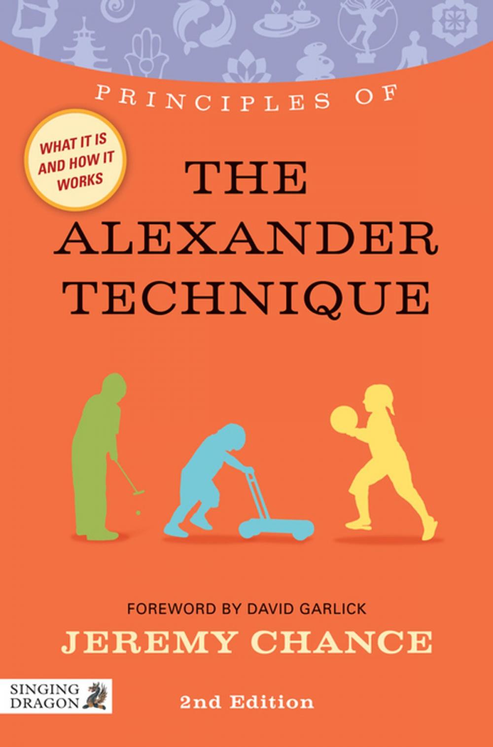 Big bigCover of Principles of the Alexander Technique