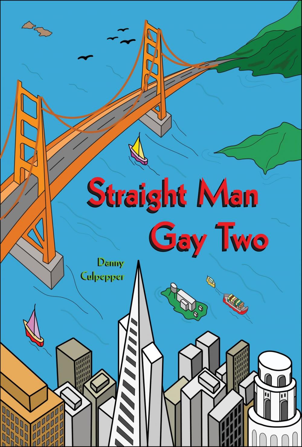 Big bigCover of Straight Man Gay Two