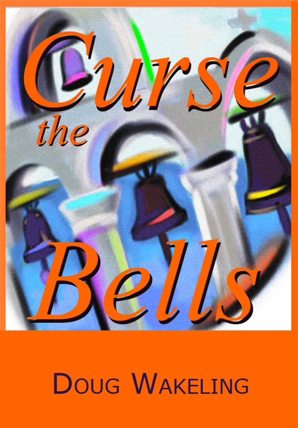 Big bigCover of Curse the Bells