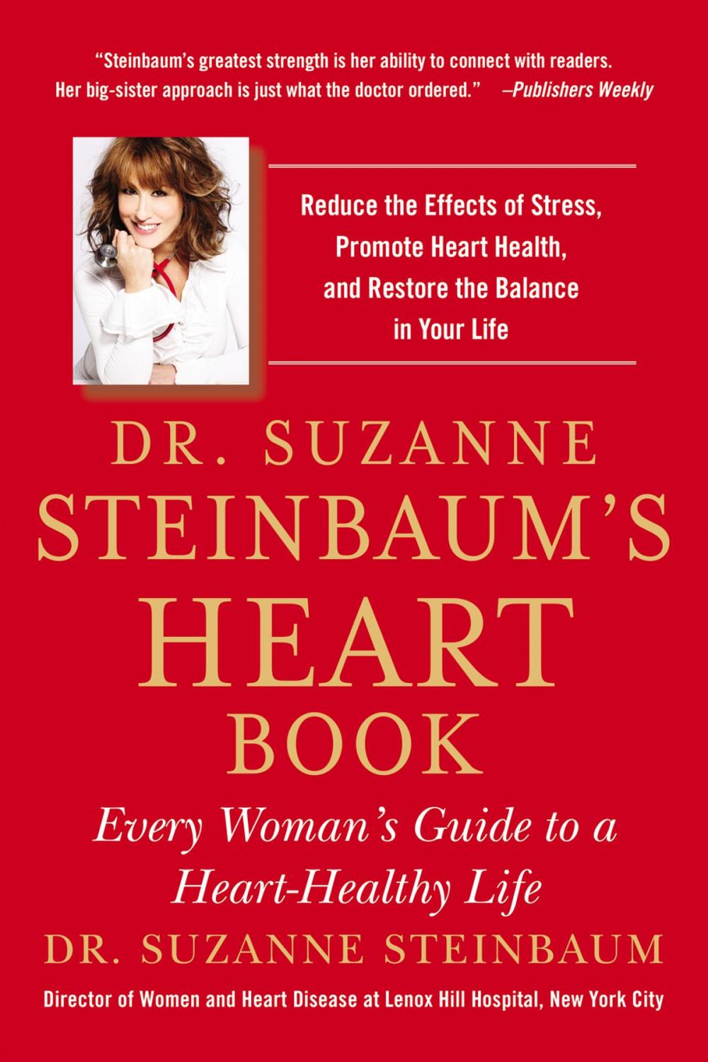 Big bigCover of Dr. Suzanne Steinbaum's Heart Book