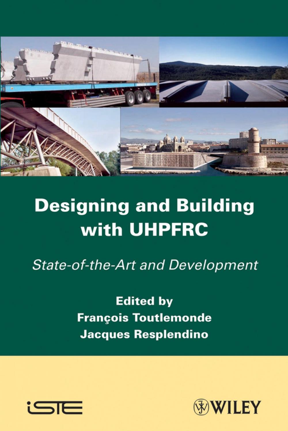 Big bigCover of Designing and Building with UHPFRC