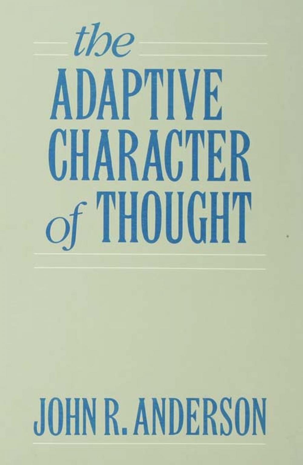 Big bigCover of The Adaptive Character of Thought