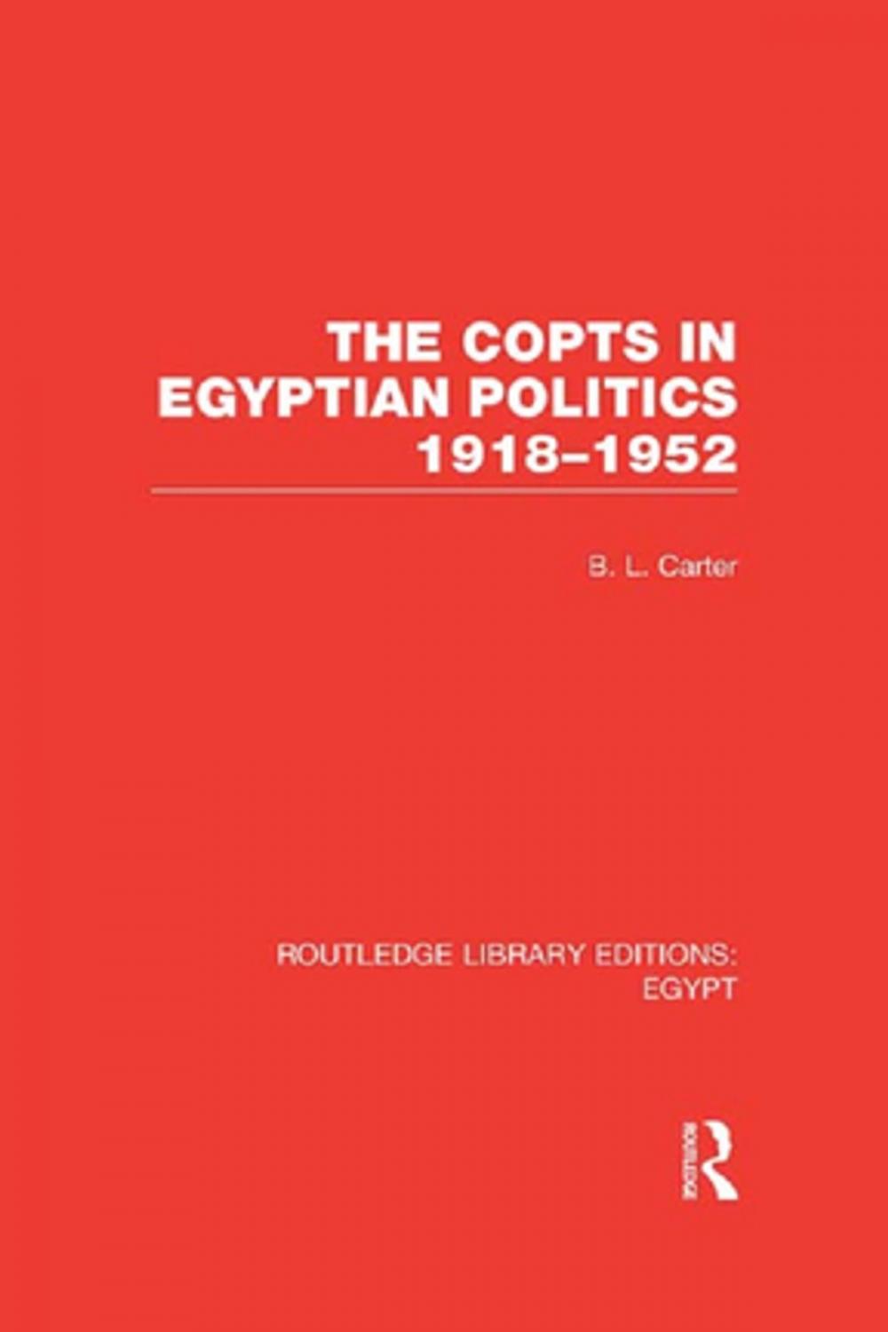 Big bigCover of The Copts in Egyptian Politics (RLE Egypt