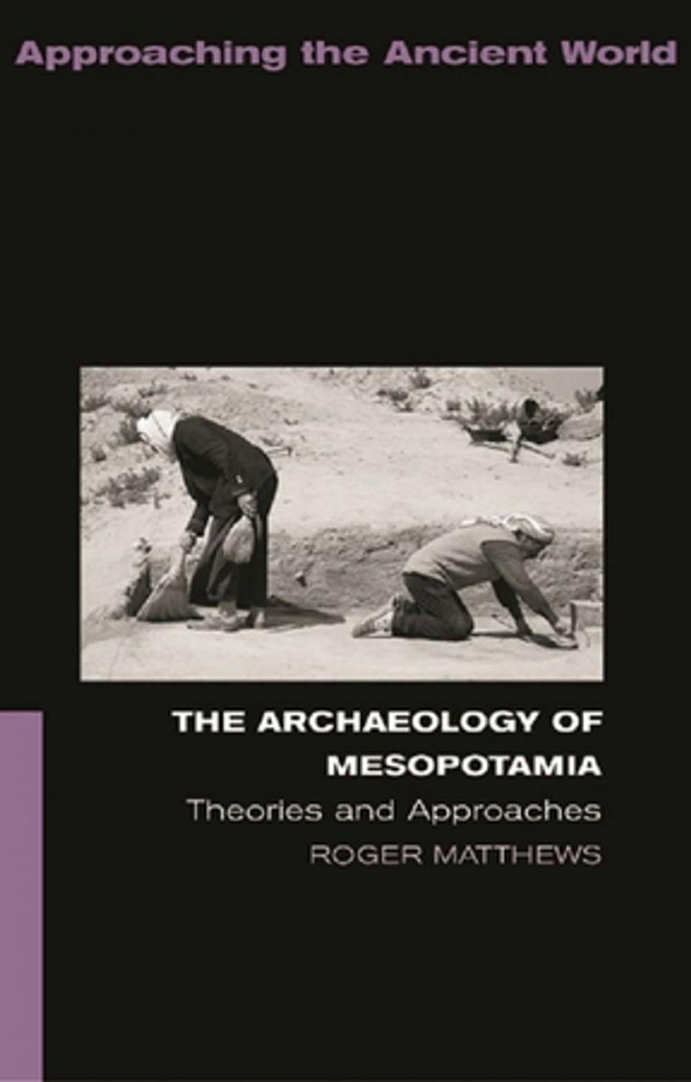 Big bigCover of The Archaeology of Mesopotamia